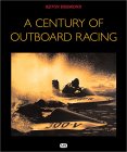 A Century of Outboard Racing