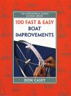 100 Fast and Easy Boat Improvements