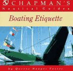 Boating Etiquette (Chapman's Nautical Guides)