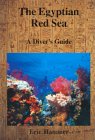 The Egyptian Red Sea : A Divers Guide