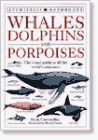 DK Handbooks: Whales Dolphins and Porpoises