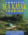 The Complete Guide to Sea Kayak Touring