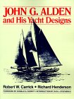 John G. Alden and His Yacht Designs