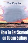 How to Get Started on Ocean Sailing