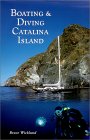 Boating and Diving Catalina Island