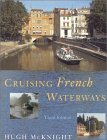 Cruising French Waterways, Third Edition