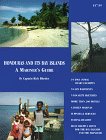 Honduras and its Bay Islands - A Mariner's Guide