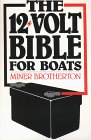 The 12-Volt Bible for Boats