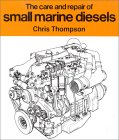 The Care & Repair of Small Marine Diesels