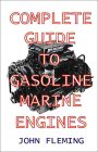 Complete Guide To Gasoline Marine Engines