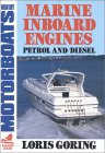 Marine Inboard Engines: Petrol and Diesel