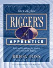 The Complete Rigger's Apprentice