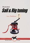 Illustrated Sail and Rig Tuning