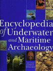 Encyclopedia of Underwater and Maritime Archaeology