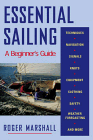 Essential Sailing : A Beginner's Guide