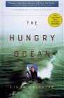 The Hungry Ocean : A Swordboat Captain's Journey