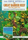 The Dive Sites of the Great Barrier Reef and the Coral Sea