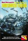 Diving Guide to Underwater Florida (10th Edition)