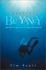 Neutral Buoyancy: Adventures in a Liquid World