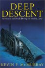 Deep Descent : Adventure and Death Diving the Andrea Doria