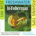 In-Fisherman 100 Best Freshwater Fishing Tips