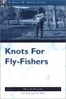 Knots for Fly-Fishers
