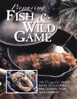 Preparing Fish and Wild Game