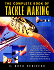 The Complete Book of Tackle Making