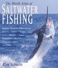 The World Atlas of Saltwater Fishing