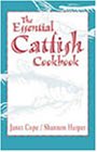 The Essential Catfish Cookbook
