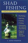 Shad Fishing : Techniques, Tactics, and Tackle