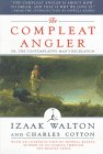 The Compleat Angler : Or the Contemplative Man's Recreation