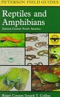 A Field Guide to Reptiles and Amphibians of Eastern and Central North America