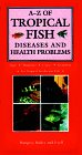 A-Z of Tropical Fish Diseases and Health Problems