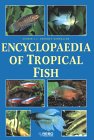 Encyclopaedia of Tropical Fish