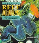 Natural Reef Aquariums