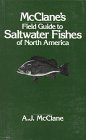 McClane's Field Guide to Saltwater Fishes of North America