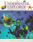 The Underwater Explorer : Secrets of a Blue Universe