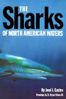 The Sharks of North American Waters