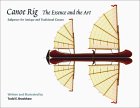 Canoe Rig : The Essence and the Art