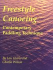 Freestyle Canoeing : Contemporary Paddling Technique