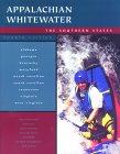 Appalachian Whitewater : The Southern States