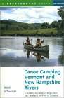 Canoe Camping Vermont and New Hampshire Rivers