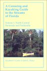 Canoeing and Kayaking Guide to the Streams of Florida