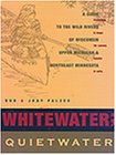 Whitewater; Quietwater
