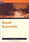 Kayaking Essentials (Nuts 'N' Bolts Guide)