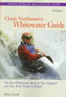 Classic Northeastern Whitewater Guide