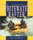 The Complete Whitewater Rafter